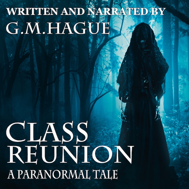 Class Reunion: A Paranormal Tale