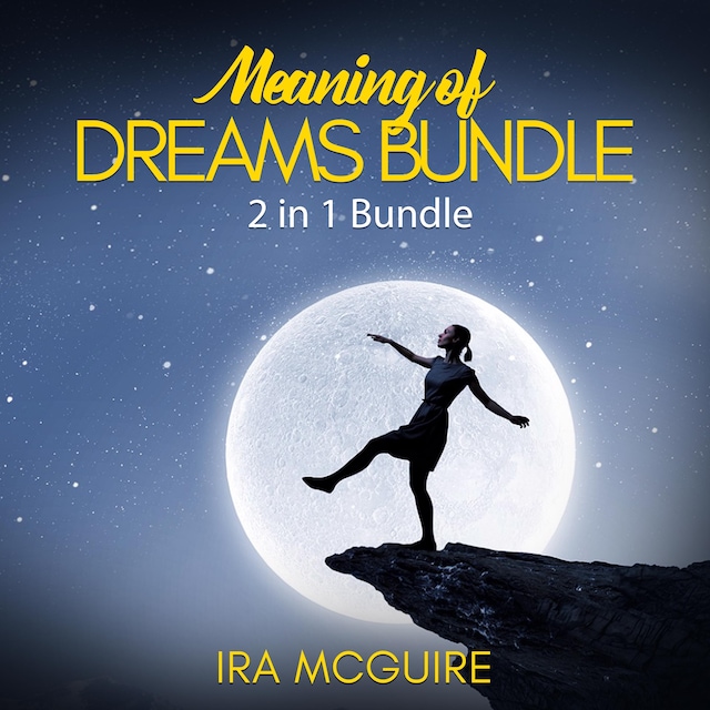 Boekomslag van Meaning of Dreams Bundle: 2 in 1 Bundle, Dream Book and Dreams