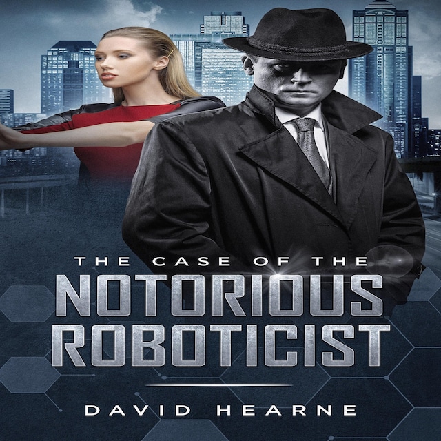 Book cover for The Case of the Notorious Roboticist
