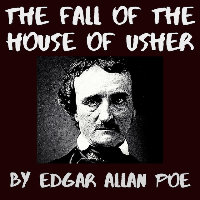 Couverture de livre pour The Fall of the House of Usher
