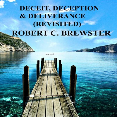 DECEIT, DECEPTION & DELIVERANCE (REVISITED)