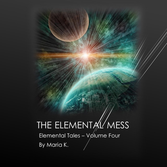 Book cover for The Elemental Mess (The Elemental Tales Book 4)