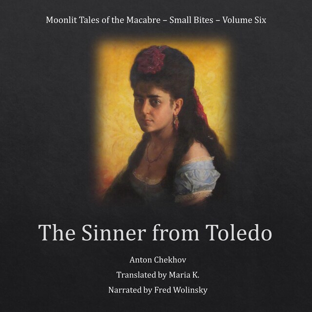 Okładka książki dla The Sinner from Toledo (Moonlit Tales of the Macabre - Small Bites Book 6)