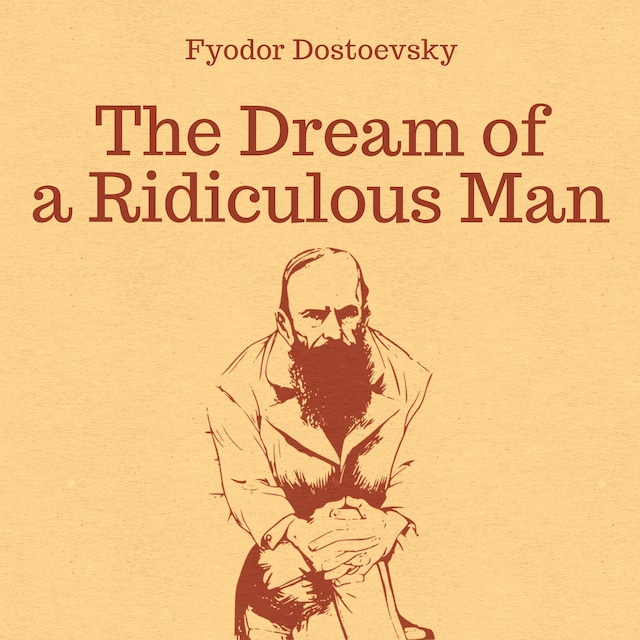 Bokomslag for The Dream of a Ridiculous Man