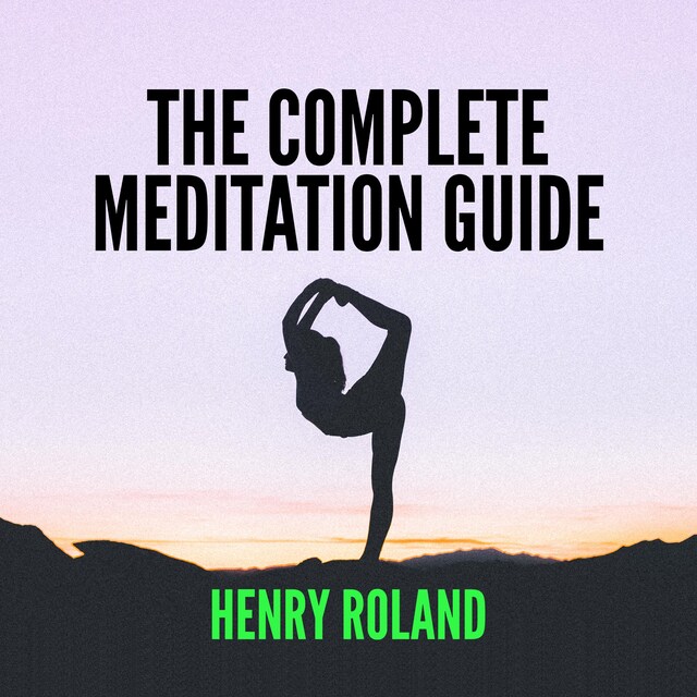 Boekomslag van THE COMPLETE MEDITATION GUIDE