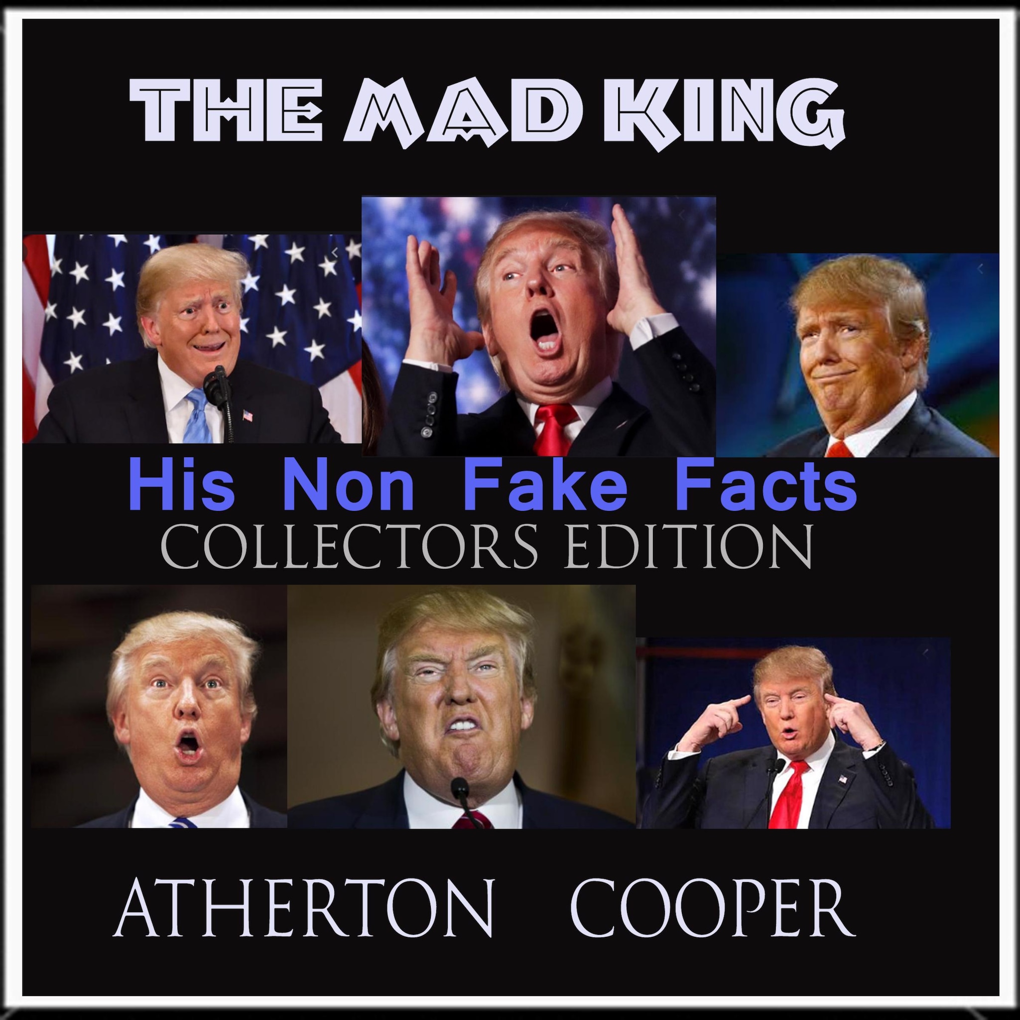 The Mad King – His Non Fake Facts – Collectors Edition ilmaiseksi
