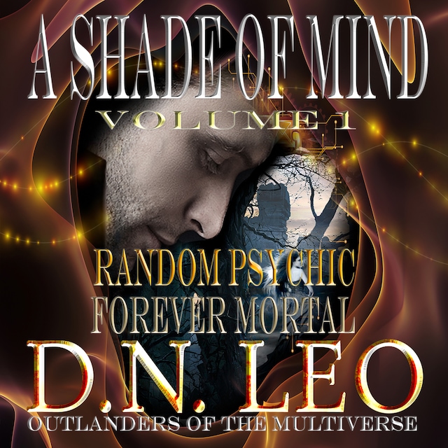 Book cover for A Shade of Mind - Volume One - Episodes 1-10