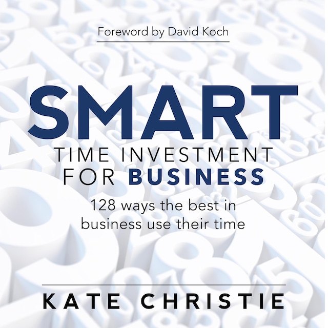 Okładka książki dla SMART time investment for business - 128 ways the best in business use their time