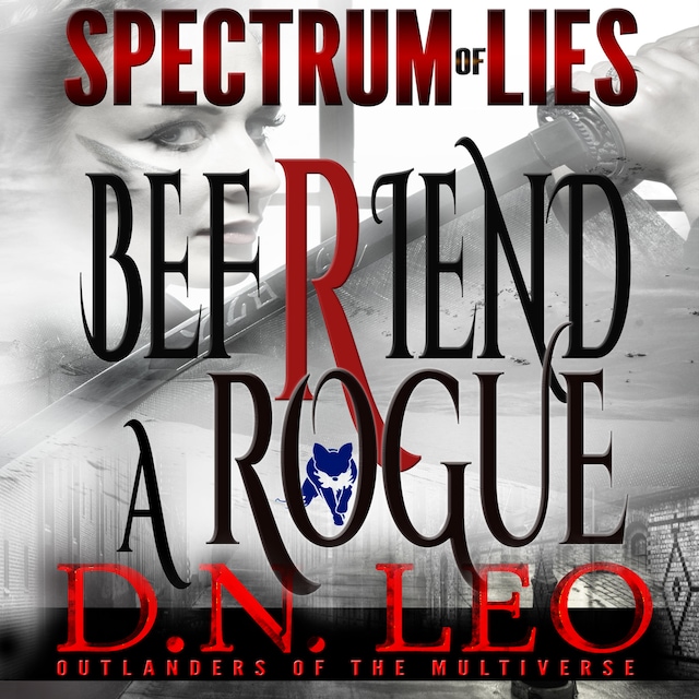 Book cover for Befriend a Rogue - Blue Fox - Spectrum of Lies - Book 2