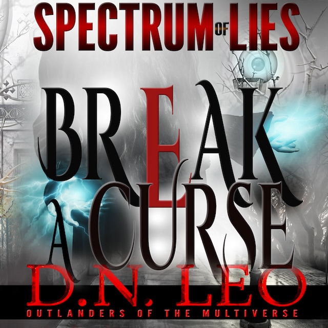 Book cover for Break a Curse - Red Moon - Spectrum of Lies - Book 4
