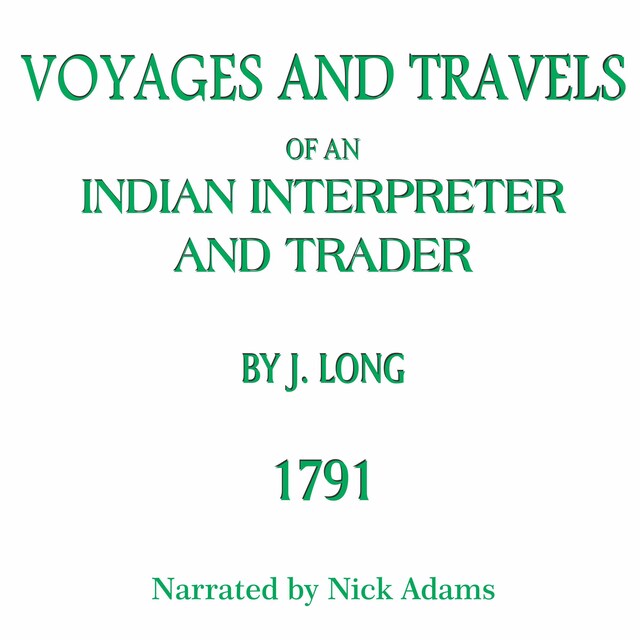 Kirjankansi teokselle Voyages and Travels of an Indian Interpreter and Trader