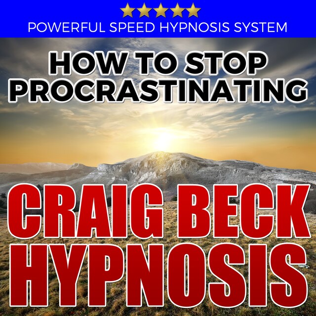 Kirjankansi teokselle How to Stop Procrastinating: Hypnosis Downloads