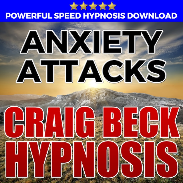 Kirjankansi teokselle Anxiety Attacks: Hypnosis Downloads
