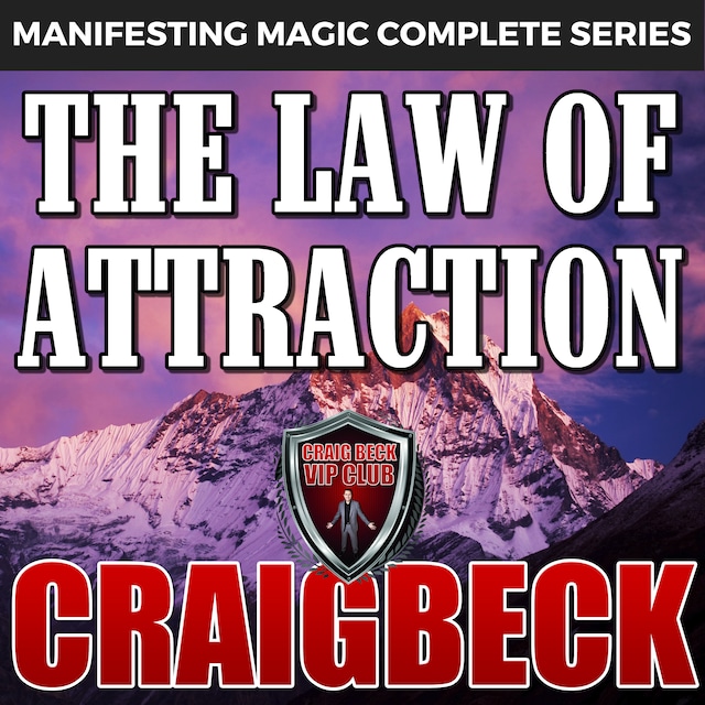 Bogomslag for The Law of Attraction: The Secret to Manifesting Magic, Money and Love