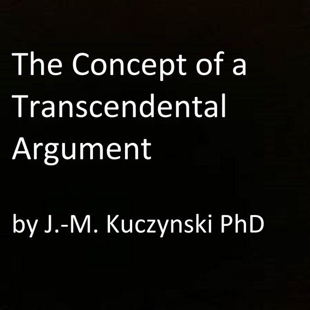 Book cover for The Concept of a Transcendental Argument