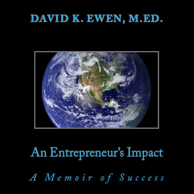 Boekomslag van An Entrepreneur's Impact: A Memoir of Success