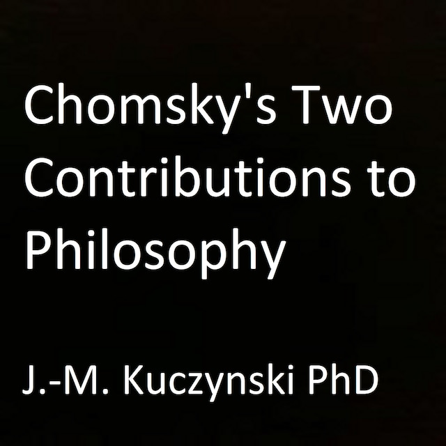 Book cover for Chomsky's Two Contributions to Philosophy