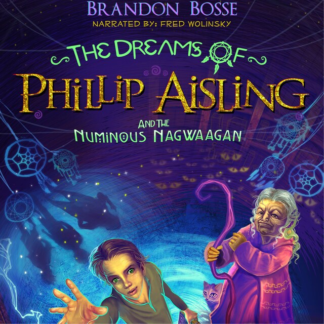 Kirjankansi teokselle The Dreams of Phillip Aisling and the Numinous Nagwaagan