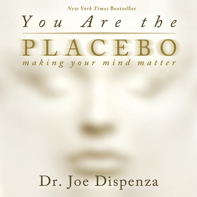 Book cover for You Are The Placebo