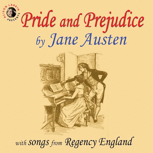 Book cover for Pride and Prejudice with Songs from Regency England