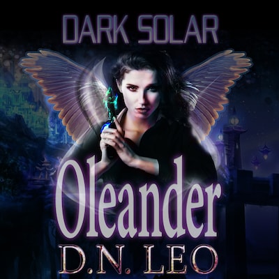 Dark Solar - Oleander: A Science Fiction Romance Fairy Tale