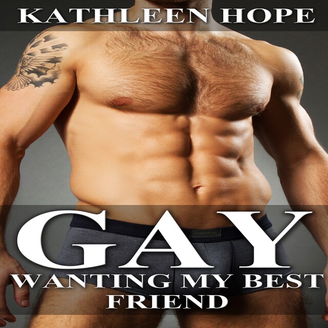 Okładka książki dla Gay: Wanting My Best Friend