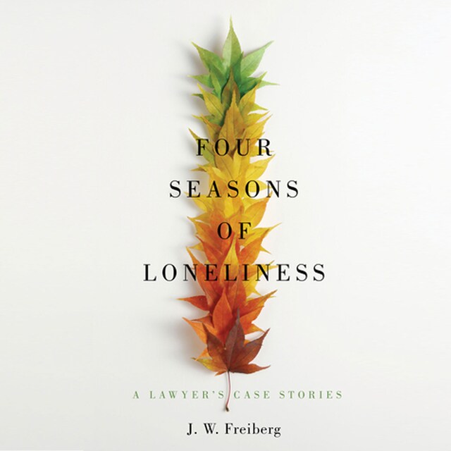 Buchcover für Four Seasons of Loneliness: A Lawyer's Case Stories