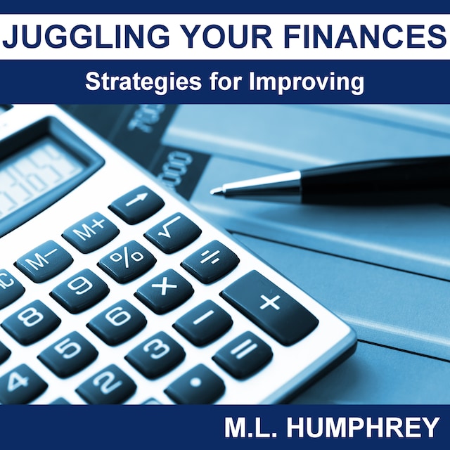 Book cover for Juggling Your Finances: Strategies for Improving