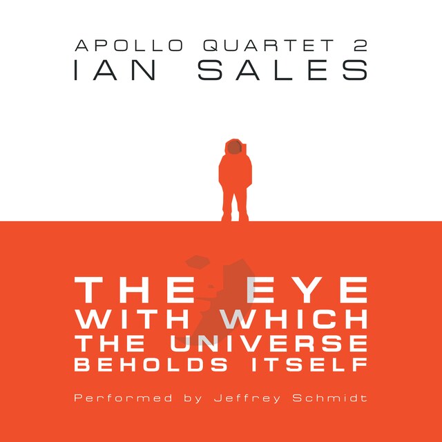 Buchcover für The Eye With Which The Universe Beholds Itself: Apollo Quartet Book 2