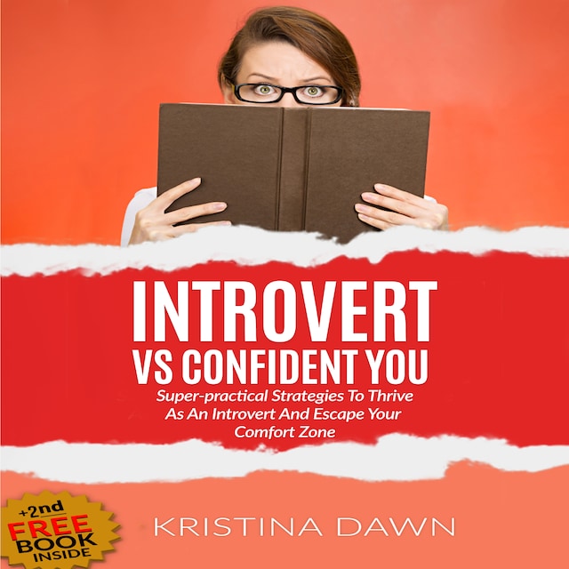Book cover for Introvert Vs Confident You: Super-practical Self Confidence Book: Introvert Power And Personality (escape shyness, social anxiety, gain self-confidence & better communication skills)