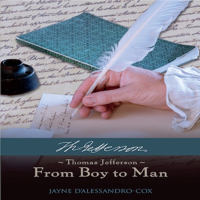 Thomas Jefferson-From Boy to Man