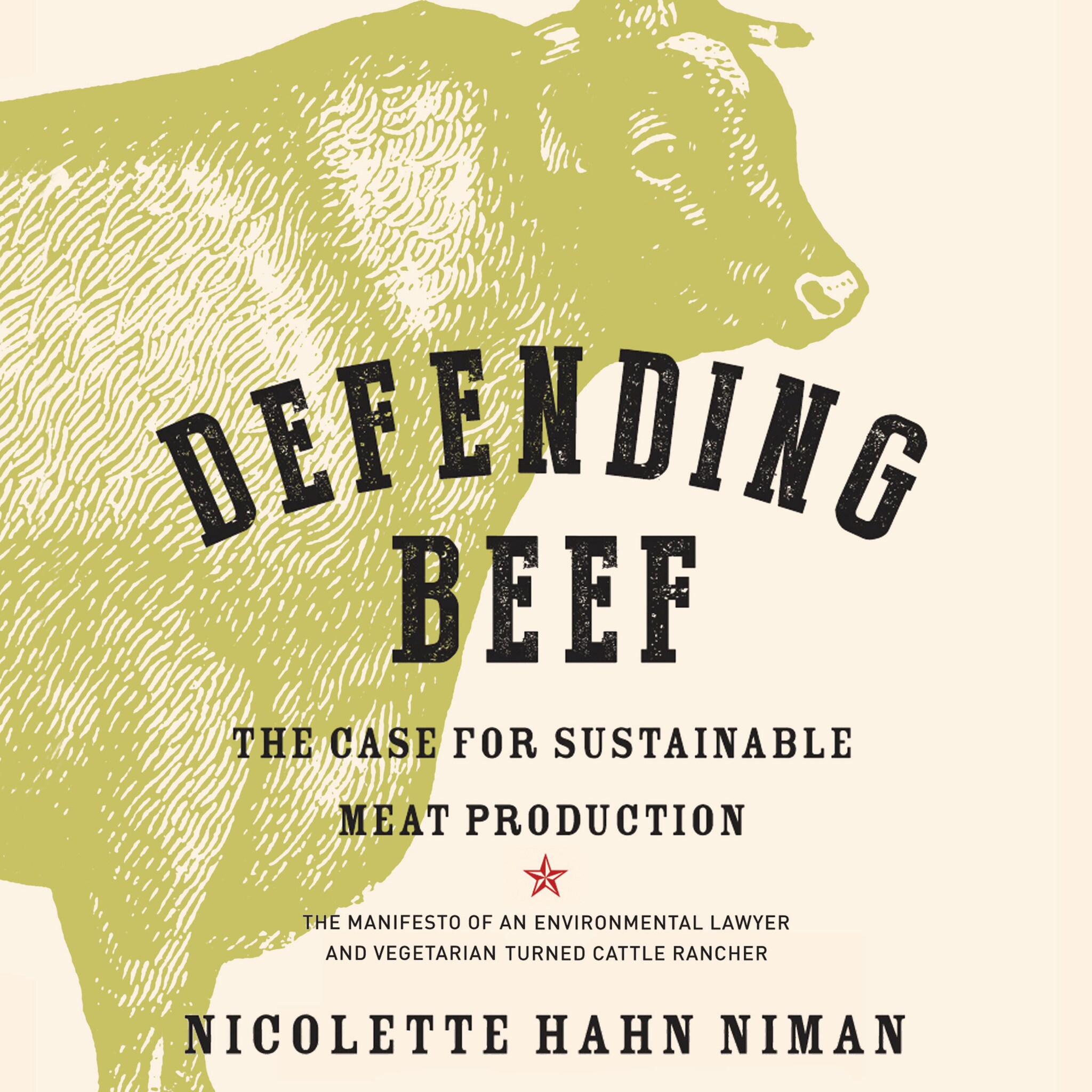 Defending Beef: The Case for Sustainable Meat Production ilmaiseksi