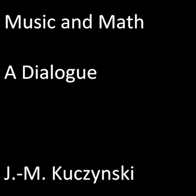 Portada de libro para Music and Math: A Dialogue