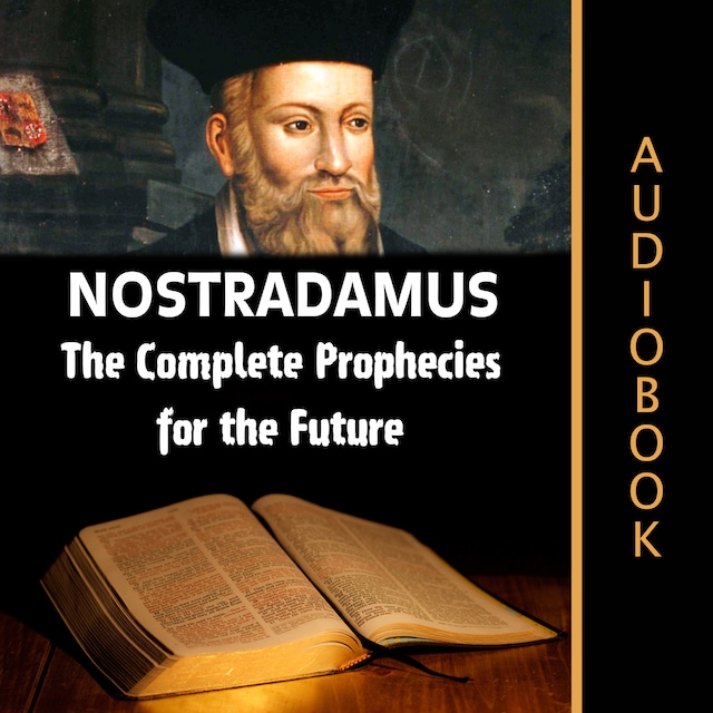 Book cover for Nostradamus: The Complete Prophecies for the Future
