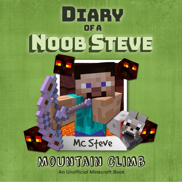 Okładka książki dla Diary of a Minecraft Noob Steve Book 5: Mountain Climb (An Unofficial Minecraft Diary Book)