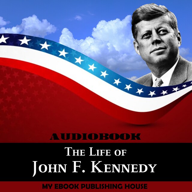 Book cover for The Life of John F. Kennedy