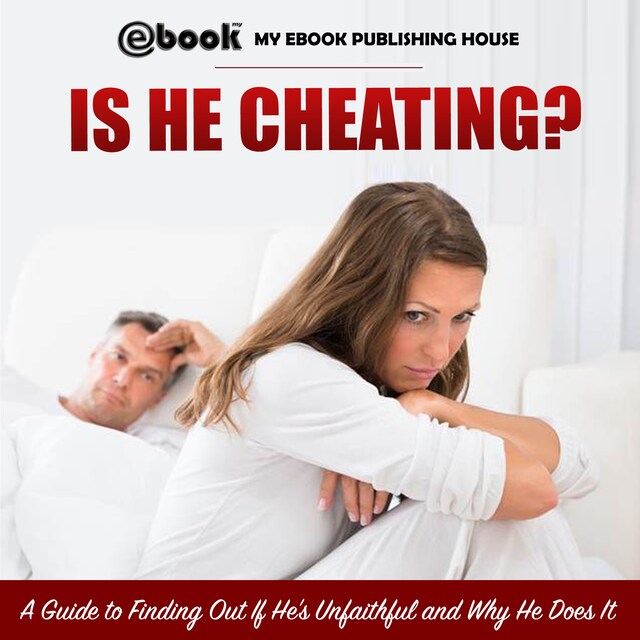 Book cover for Is He Cheating? A Guide to Finding Out If He's Unfaithful and Why He Does It