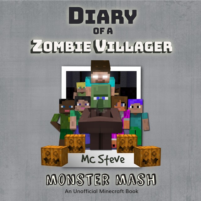 Okładka książki dla Diary of a Minecraft Zombie Villager Book 5: Monster Mash (An Unofficial Minecraft Diary Book)