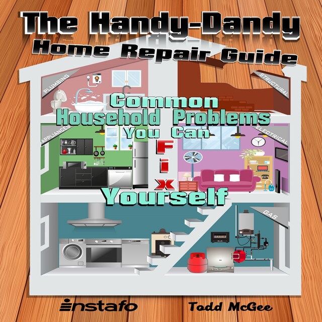 Portada de libro para The Handy-Dandy Home Repair Guide