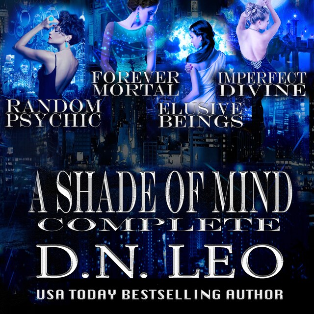 Book cover for A Shade of Mind Complete Series: Random Psychic - Forever Mortal - Elusive Beings - Imperfect Divine