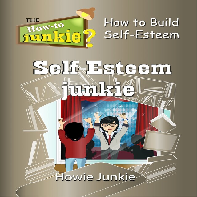 Book cover for Self-Esteem Junkie