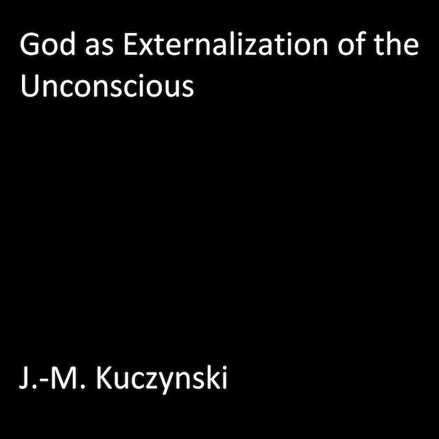 Portada de libro para God as Externalization of the Unconscious