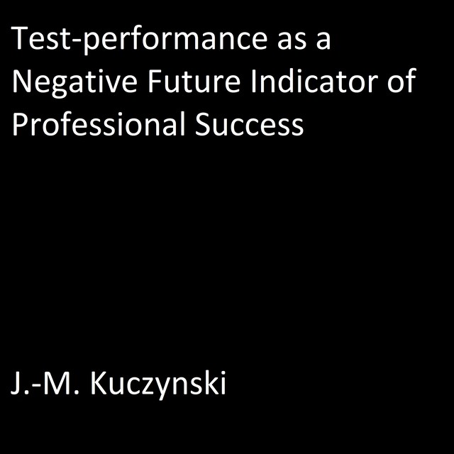 Buchcover für Test-performance as a Negative Indicator of Future Professional Success