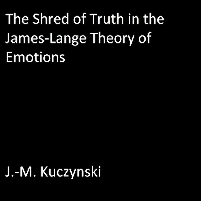 Boekomslag van The Shred of Truth in the James Lange Theory of Emotions