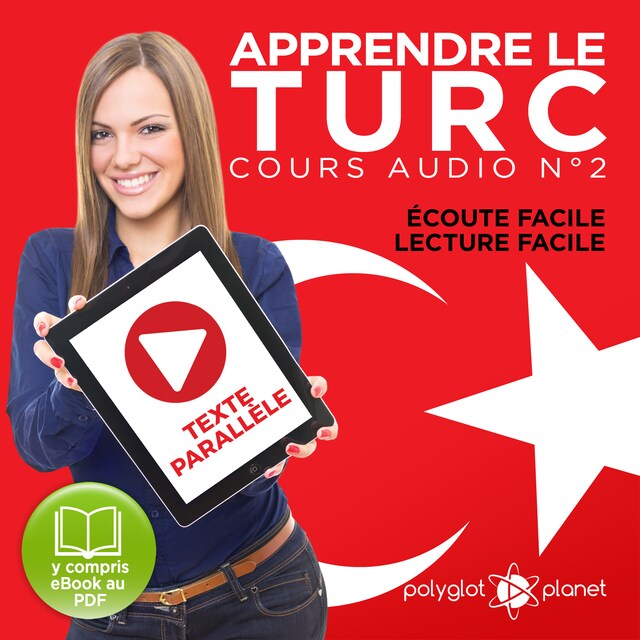 Bokomslag för Apprendre le Turc - Écoute Facile - Lecture Facile - Texte Parallèle Cours Audio No. 2 [Learn Turkish - Audio Course 2]: Lire et Écouter des Livres en Turc