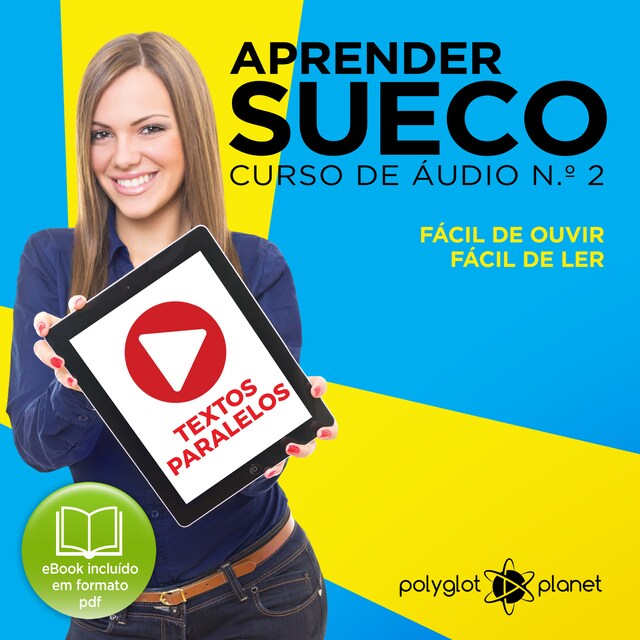 Book cover for Aprender Sueco - Textos Paralelos - Fácil de ouvir - Fácil de ler CURSO DE ÁUDIO DE SUECO N.o 2 - Aprender Sueco - Aprenda com Áudio