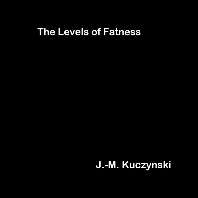 Copertina del libro per The Levels of Fatness