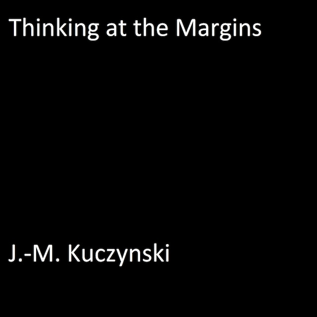 Thinking at the Margins
