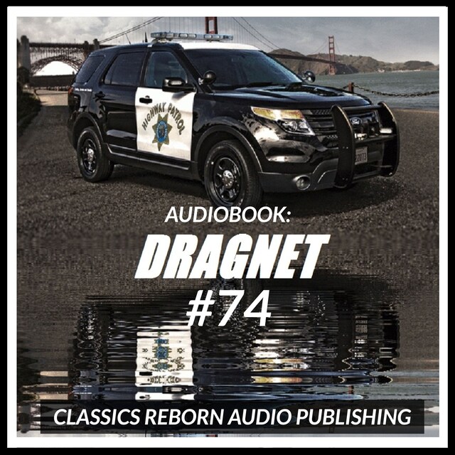 Okładka książki dla Audio Book: Dragnet #74