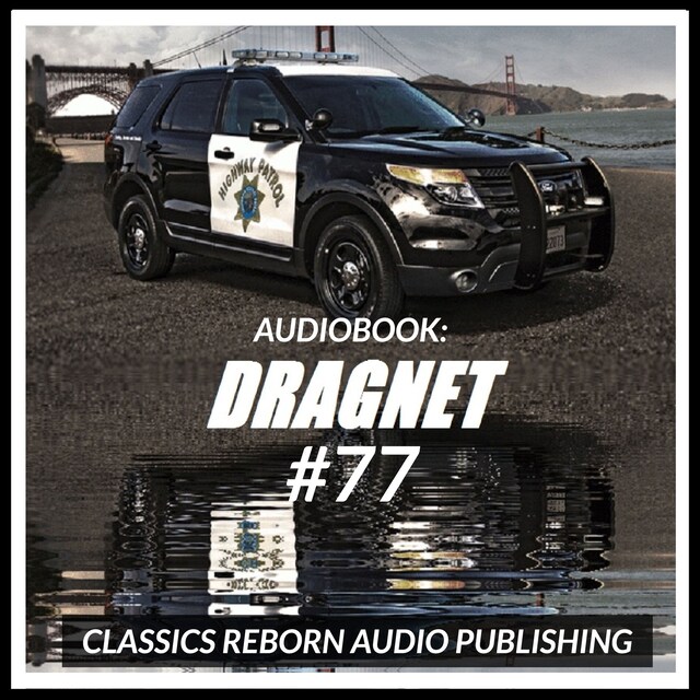 Okładka książki dla Audio Book: Dragnet #77